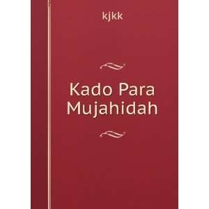  Kado Para Mujahidah: kjkk: Books