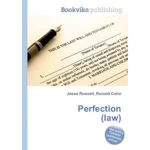  Perfection (law) Ronald Cohn Jesse Russell Books