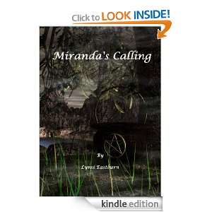 Mirandas Calling (The Miranda Series) Lynsi Eastburn, WhiteOak 