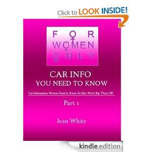 Car Info Women Need to Know: Jean White:  Kindle Store