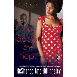 The Secret She Kept by ReShonda Tate Billingsley (Jul 3, 2012)