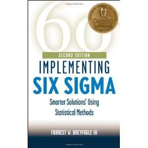  Implementing Six Sigma Smarter Solutions Using 