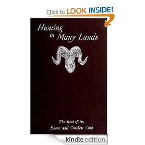 Hunting in Many Lands: Various, Theodore Roosevelt, George Bird 