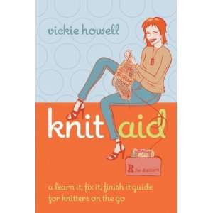    Sterling Publishing Knit Aid By Vickie Howell
