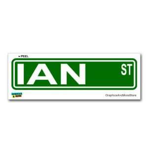  Ian Street Road Sign   8.25 X 2.0 Size   Name Window 