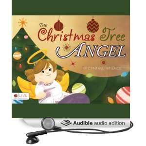  The Christmas Tree Angel (Audible Audio Edition) Cynthia 