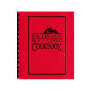  Backroads Bicycle Touring Cookbook Susy Raleigh Books