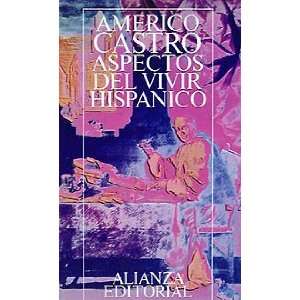  Aspectos del vivir hispanico / Aspects of Living Hispanic 