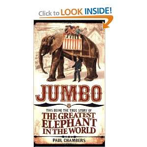  Jumbo The Greatest Elephant in the World (9780233002699 