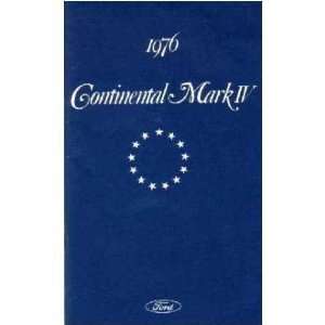  1976 LINCOLN MARK IV Owners Manual User Guide: Automotive