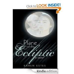 Plane of the Ecliptic Karen Estes  Kindle Store