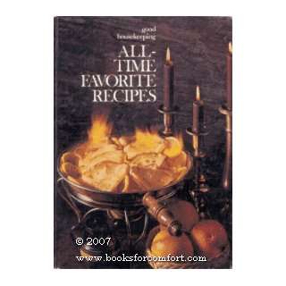  Good Housekeeping All Time Favorite Recipes (9780878510078 