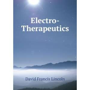  Electro Therapeutics David Francis Lincoln Books