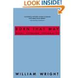 Born That Way Genes, Behavior, Personality by William Wright (Sep 