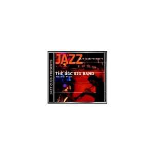  Jazz Club Presents: BBC Big Band: Music