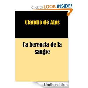 La herencia de la sangre (Spanish Edition) Claudio de alas  