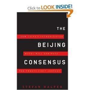  Stefan HalpersThe Beijing Consensus How Chinas 