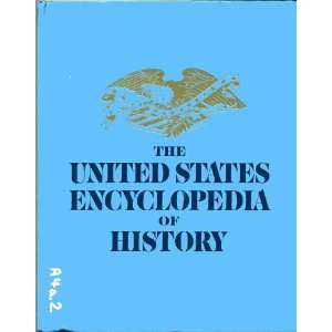  The United States Encyclopedia of History (volume 3 