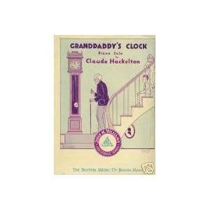  Granddaddys Clock   Piano Solo Claude Hackelton Books