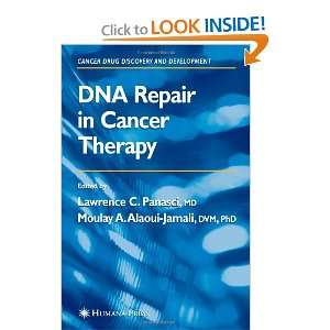  DNA Repair in Cancer Therapy (Cancer Drug Discovery and 