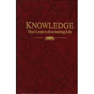  Knowledge (That Leads to Everlasting Life) P. Almasy 