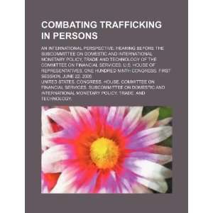  Combating trafficking in persons an international 
