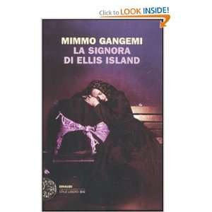  La Signora DI Ellis Island (Italian Edition 