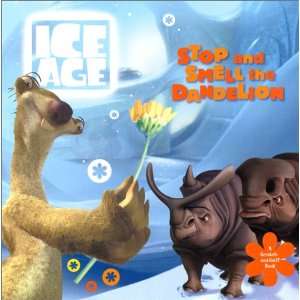  Ice Age Stop and Smell the Dandelion (A Scratch and Sniff 