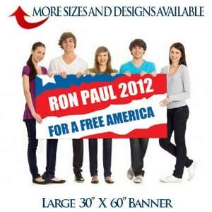  Ron Paul America Banner (30X60)