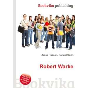  Robert Warke: Ronald Cohn Jesse Russell: Books