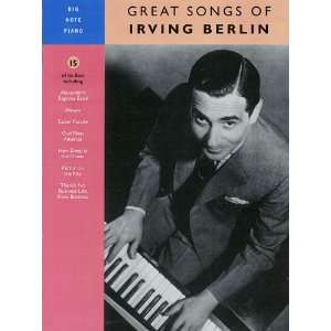   Irving Berlin   Great Songs of (9780793588985) Irving Berlin Books