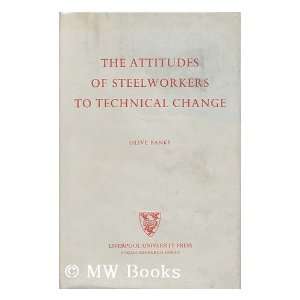   Steelworkers to Technical Change (9780853233909) Olive Banks Books