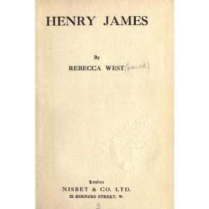  Henry James Rebecca, Dame West Books