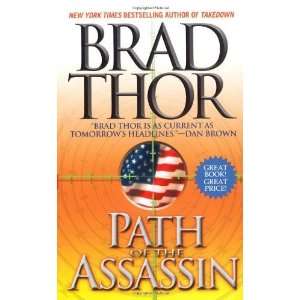   of the Assassin A Thriller [Mass Market Paperback] Brad Thor Books