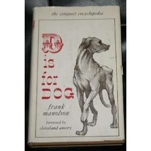  D is for Dog  The Compact Encyclopedia foreword) Frank 