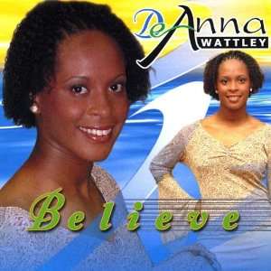  Believe De Anna Wattley Music