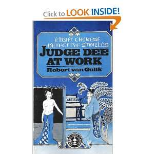  Judge Dee at Work Eight Chinese Detective Stories (Eight 