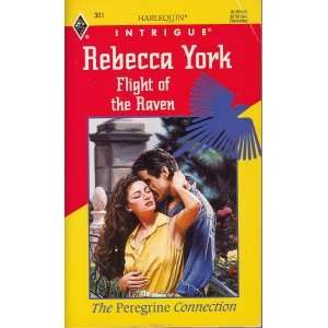  Flight Of The Raven ( Peregrine Connection) (Harlequin 