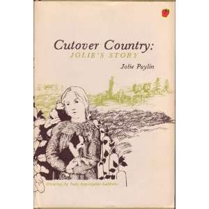    Cutover Country Jolies Story (9780813800158) Jolie Paylin Books
