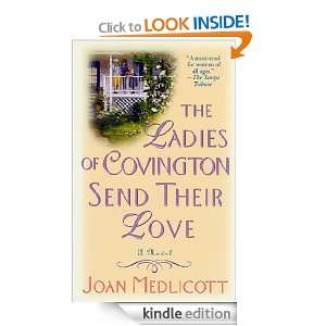 The Ladies of Covington Send Their Love A Novel Joan A. Medlicott 