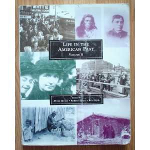  Life in the American Past (Volume II) Books