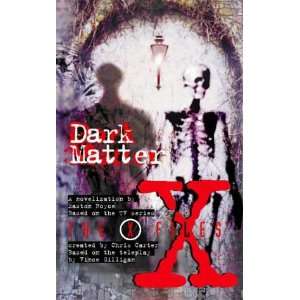    THE X FILES DARK MATTER. (9780006483335) Easton. Royce Books