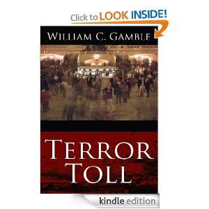 Terror Toll William C. Gamble  Kindle Store