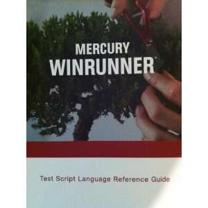   Test Script Language Reference Guide Version 7.0 Mercury Interactive