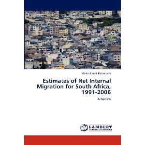  Estimates of Net Internal Migration for South Africa, 1991 