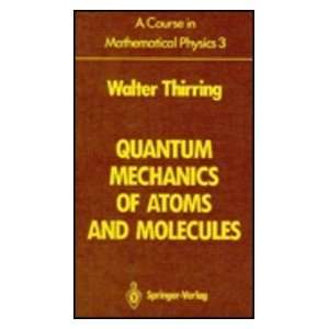   in Mathematical Physics: Quantum Mechanics of Atoms and Molecules