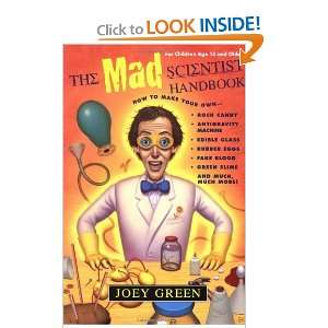  The Mad Scientist Handbook [Paperback] Joey Green Books
