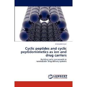   cyclic compounds to nanotubular drug delivery systems (9783847309697