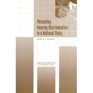  Measuring Housing Discrimination in a National Study Report 