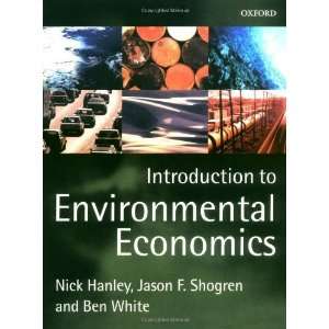 Environmental Economics ( Paperback ) by Hanley, Nick; Shogren, Jason 